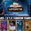 TC3X3- #3- 2025/26 Topps Chrome Update Basketball 1 X 1 X 1 RANDOM TEAMS (3 Boxes: 1 Delight x 1 Jumbo x 1 Hobby)